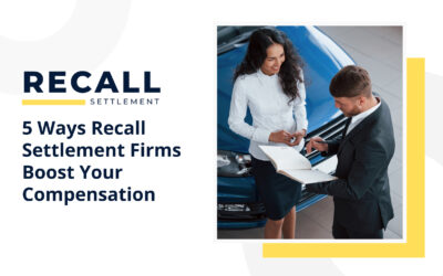 5 Ways Recall Settlement Firms Boost Your Compensation