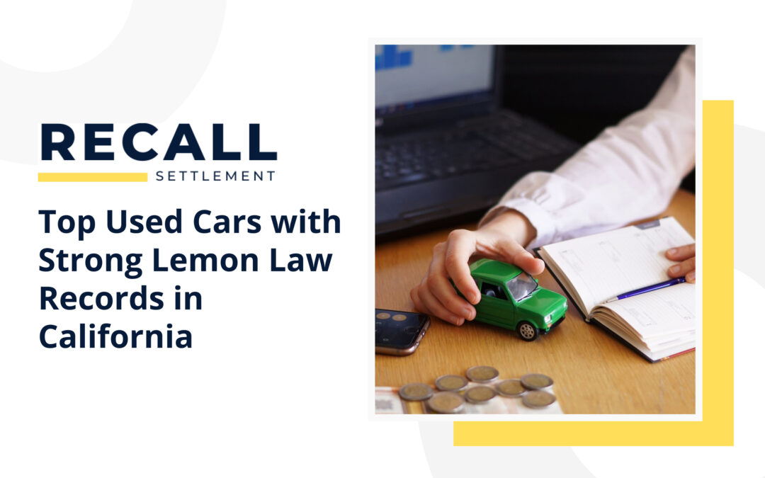 Top Used Cars with Strong Lemon Law Records in California